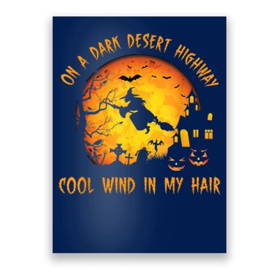 On A Dark Desert HighwayCool Wind In My Hair Witch Poster