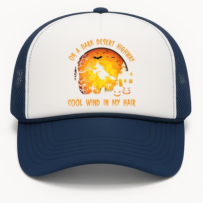 On A Dark Desert HighwayCool Wind In My Hair Witch Trucker Hat