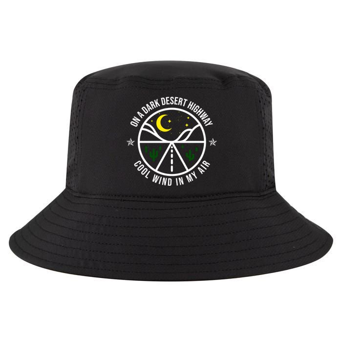 On A Dark Desert Highway Cool Wind In My Hair Adventurous Cool Comfort Performance Bucket Hat