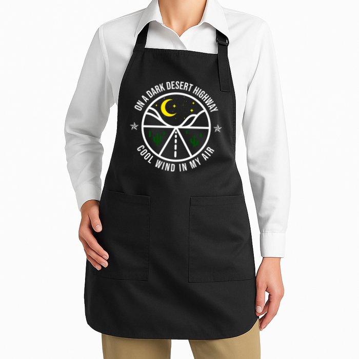 On A Dark Desert Highway Cool Wind In My Hair Adventurous Apron
