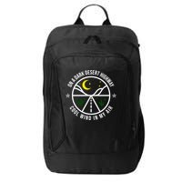 On A Dark Desert Highway Cool Wind In My Hair Adventurous City Backpack