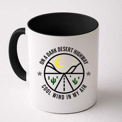 On A Dark Desert Highway Cool Wind In My Hair Adventurous Mug