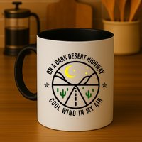 On A Dark Desert Highway Cool Wind In My Hair Adventurous Mug