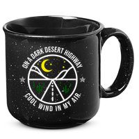 On A Dark Desert Highway Cool Wind In My Hair Adventurous 15oz Campfire Ceramic Mug