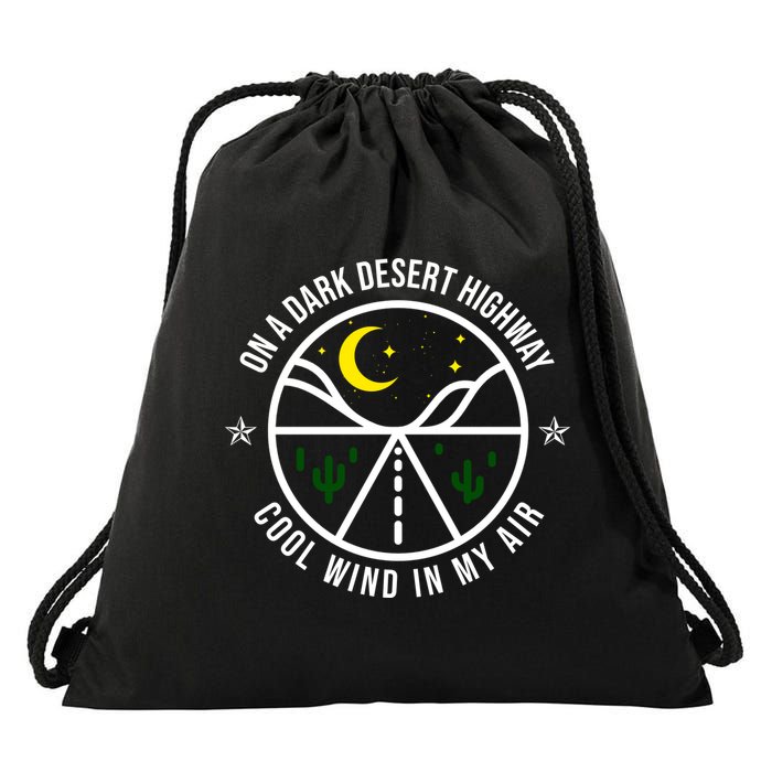 On A Dark Desert Highway Cool Wind In My Hair Adventurous Drawstring Bag