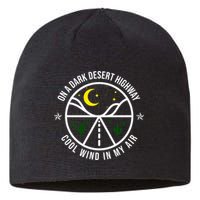 On A Dark Desert Highway Cool Wind In My Hair Adventurous Sustainable Beanie
