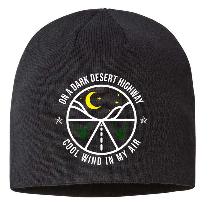 On A Dark Desert Highway Cool Wind In My Hair Adventurous Sustainable Beanie