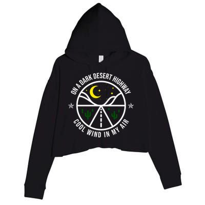 On A Dark Desert Highway Cool Wind In My Hair Adventurous Crop Fleece Hoodie
