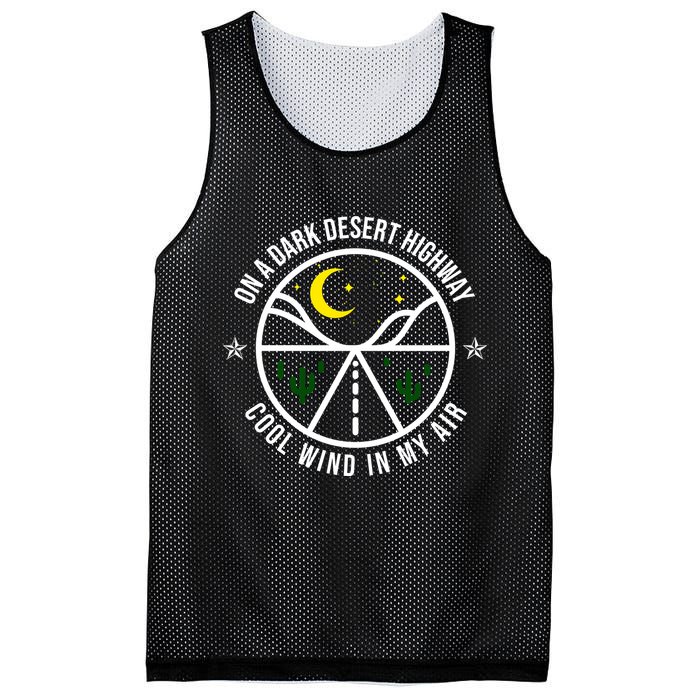 On A Dark Desert Highway Cool Wind In My Hair Adventurous Mesh Reversible Basketball Jersey Tank