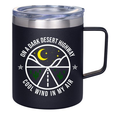 On A Dark Desert Highway Cool Wind In My Hair Adventurous 12oz Stainless Steel Coffee Mug