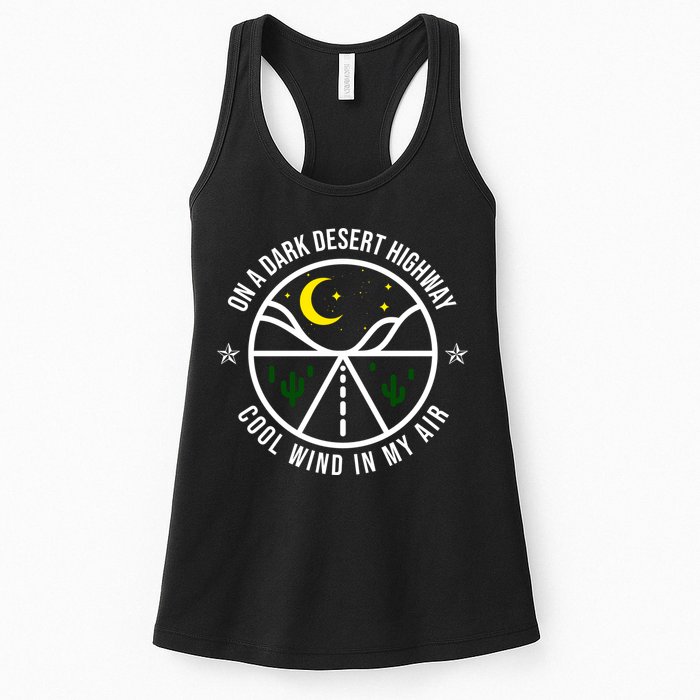 On A Dark Desert Highway Cool Wind In My Hair Adventurous Womens Tank Top