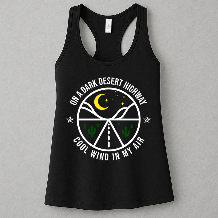 On A Dark Desert Highway Cool Wind In My Hair Adventurous Womens Tank Top