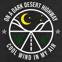 On A Dark Desert Highway Cool Wind In My Hair Adventurous Trucker Hat