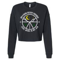 On A Dark Desert Highway Cool Wind In My Hair Adventurous Cropped Pullover Crew