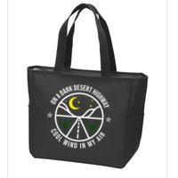 On A Dark Desert Highway Cool Wind In My Hair Adventurous Zip Tote Bag