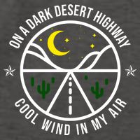 On A Dark Desert Highway Cool Wind In My Hair Adventurous Vector Backpack