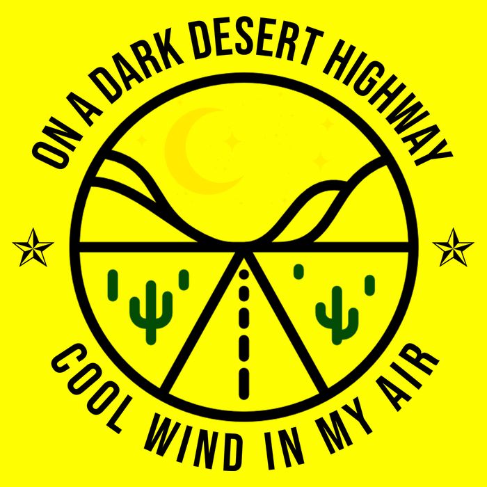 On A Dark Desert Highway Cool Wind In My Hair Adventurous Button