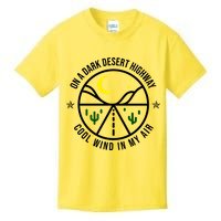 On A Dark Desert Highway Cool Wind In My Hair Adventurous Kids T-Shirt