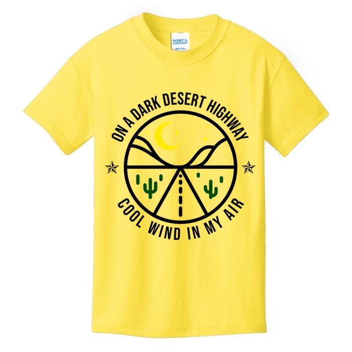 On A Dark Desert Highway Cool Wind In My Hair Adventurous Kids T-Shirt