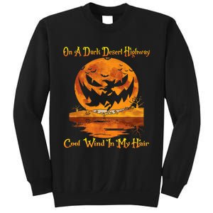 On A Dark Desert Highway Halloween Sweatshirt