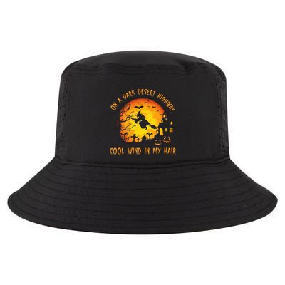 On A Dark Desert Highwaycool Wind In My Hair Witch Cool Comfort Performance Bucket Hat