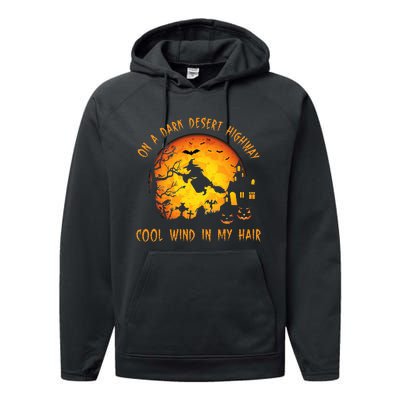 On A Dark Desert Highwaycool Wind In My Hair Witch Performance Fleece Hoodie