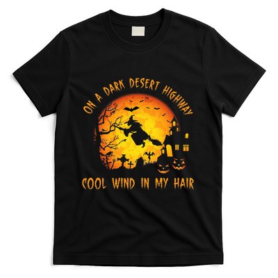 On A Dark Desert Highwaycool Wind In My Hair Witch T-Shirt