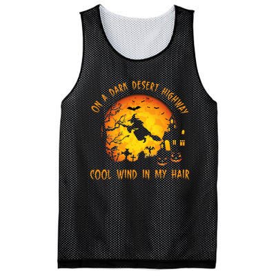 On A Dark Desert Highwaycool Wind In My Hair Witch Mesh Reversible Basketball Jersey Tank