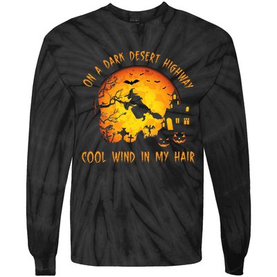 On A Dark Desert Highwaycool Wind In My Hair Witch Tie-Dye Long Sleeve Shirt