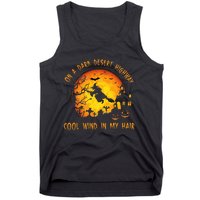 On A Dark Desert Highwaycool Wind In My Hair Witch Tank Top