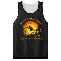 On A Dark Desert Highway Cool Wind In My Hair Witch Mesh Reversible Basketball Jersey Tank