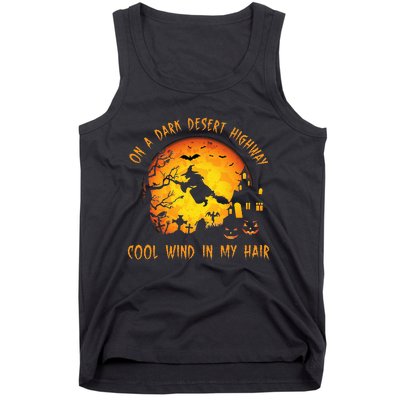 On A Dark Desert Highway Cool Wind In My Hair Witch Tank Top