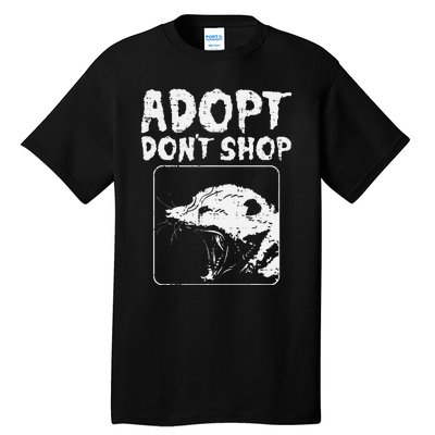 Opossum Adopt Dont Shop Possum S.T.R.E.E.T Cat Pet Tall T-Shirt