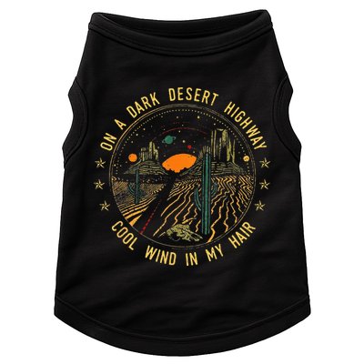 On A Dark Desert Highway Cool Wind In Retro Doggie Tank