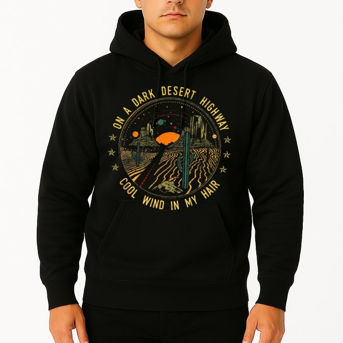 On A Dark Desert Highway Cool Wind In Retro Hoodie