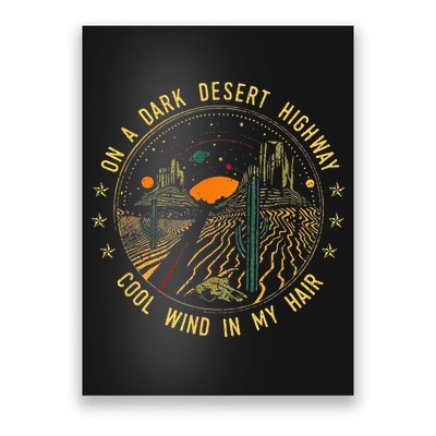 On A Dark Desert Highway Cool Wind In Retro Poster