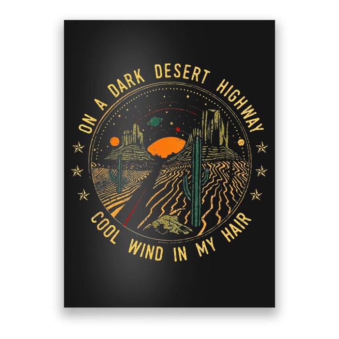 On A Dark Desert Highway Cool Wind In Retro Poster