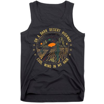 On A Dark Desert Highway Cool Wind In Retro Tank Top