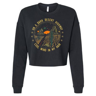 On A Dark Desert Highway Cool Wind In Retro Cropped Pullover Crew