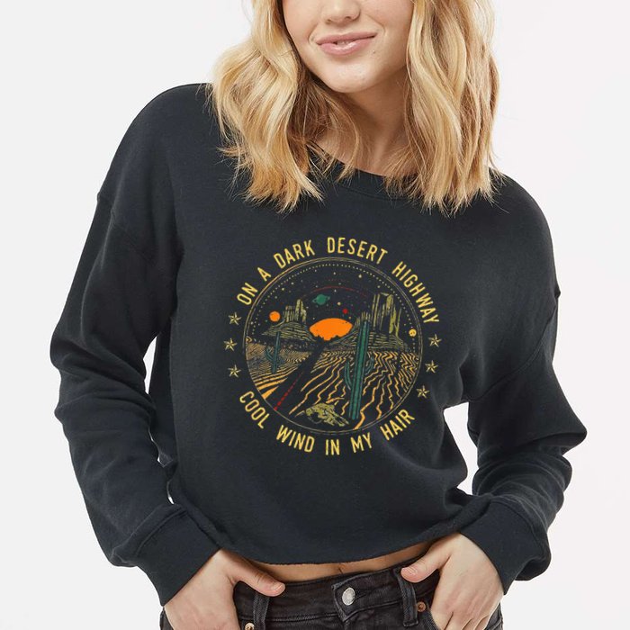 On A Dark Desert Highway Cool Wind In Retro Cropped Pullover Crew