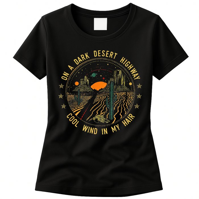 On A Dark Desert Highway Cool Wind In Retro Womens T-Shirt
