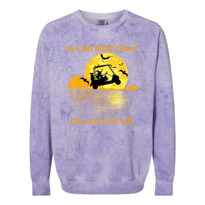 On A Dark Desert Fairway Golf Witch Cool Wind In My Hair Colorblast Crewneck Sweatshirt