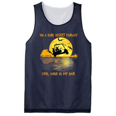 On A Dark Desert Fairway Golf Witch Cool Wind In My Hair Mesh Reversible Basketball Jersey Tank