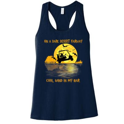 On A Dark Desert Fairway Golf Witch Cool Wind In My Hair Women's Racerback Tank