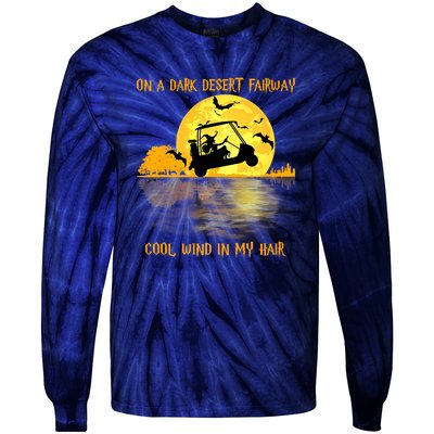 On A Dark Desert Fairway Golf Witch Cool Wind In My Hair Tie-Dye Long Sleeve Shirt