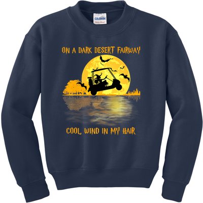 On A Dark Desert Fairway Golf Witch Cool Wind In My Hair Kids Sweatshirt