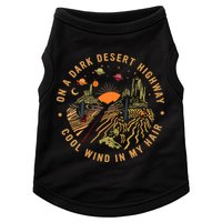 On A Dark Desert Highway Adventure Doggie Tank