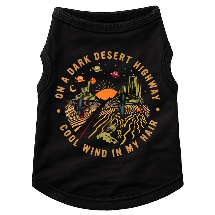 On A Dark Desert Highway Adventure Doggie Tank