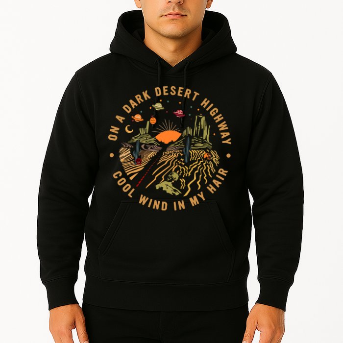 On A Dark Desert Highway Adventure Hoodie