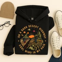 On A Dark Desert Highway Adventure Hoodie